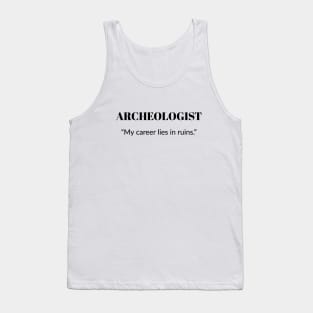 Archeologist Career Tank Top